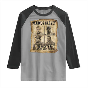 Vintage Marcus Garvey Raglan Shirt Up You Mighty Race Quote TS12 Sport Gray Black Print Your Wear