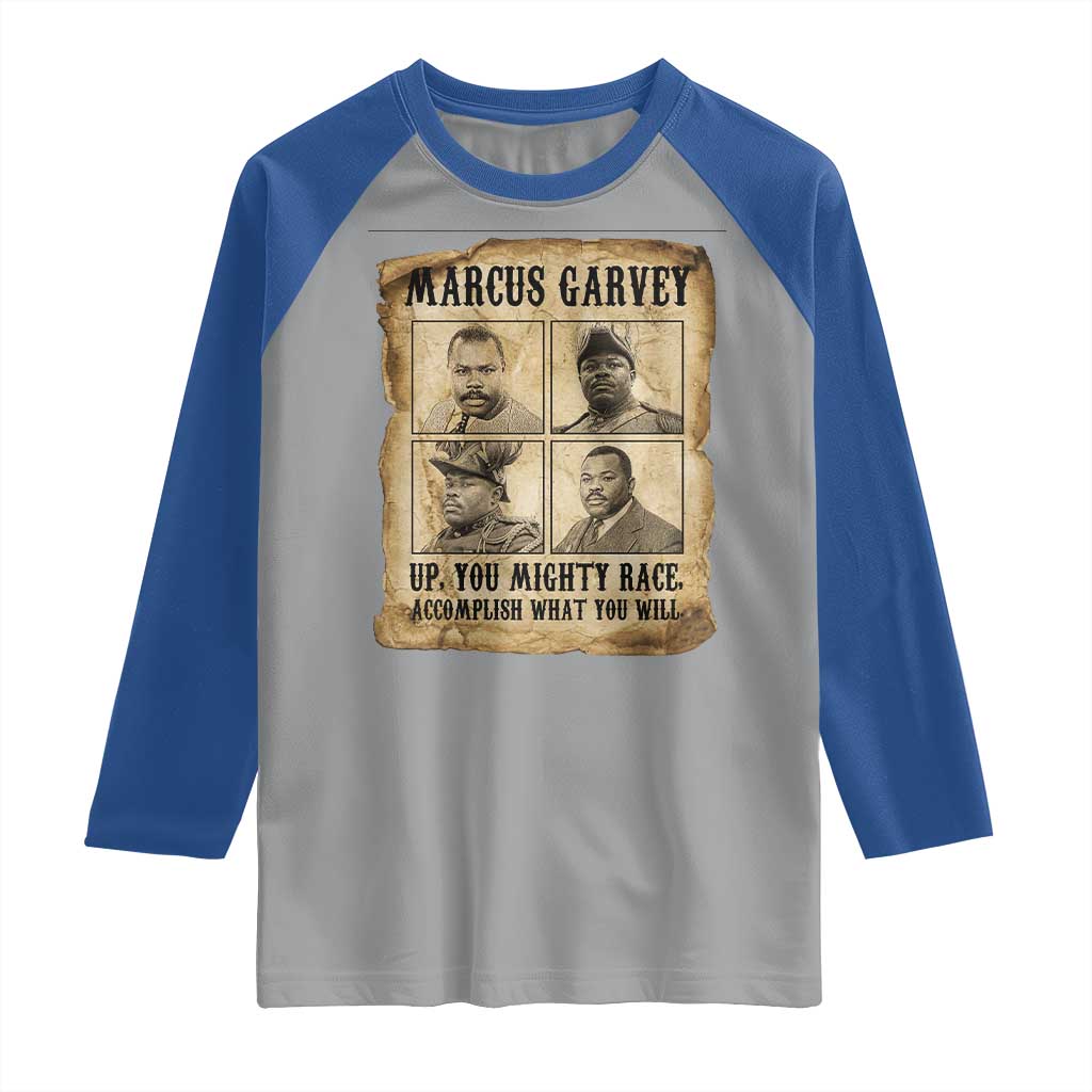 Vintage Marcus Garvey Raglan Shirt Up You Mighty Race Quote TS12 Sport Gray Royal Print Your Wear