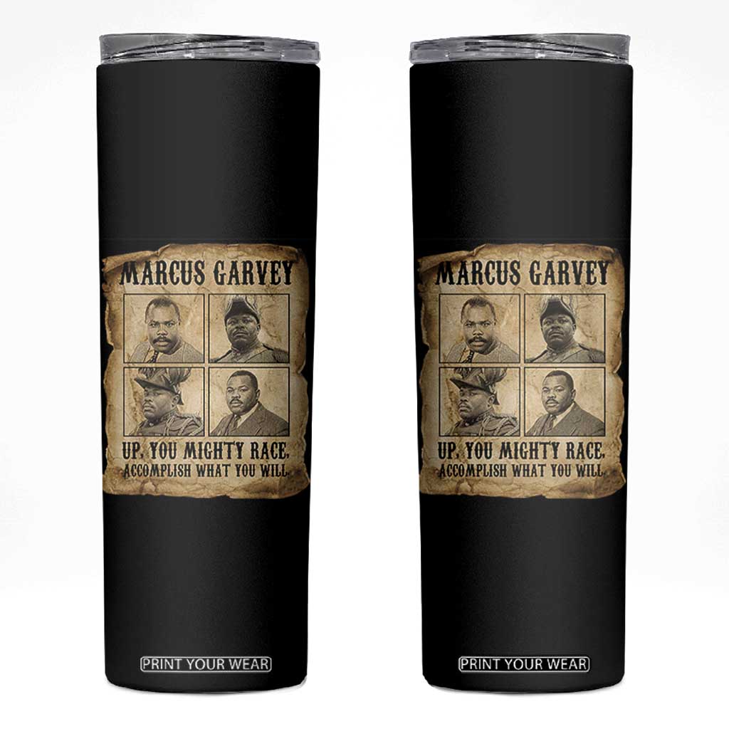 Vintage Marcus Garvey Skinny Tumbler Up You Mighty Race Quote TS12 Black Print Your Wear
