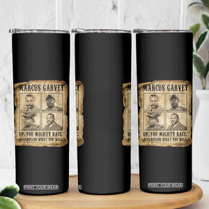 Vintage Marcus Garvey Skinny Tumbler Up You Mighty Race Quote TS12 Print Your Wear