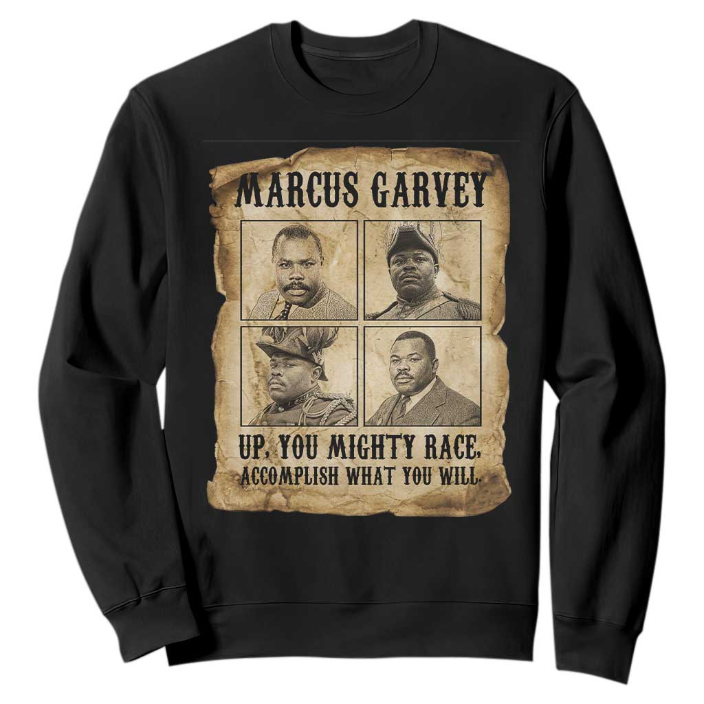 Vintage Marcus Garvey Sweatshirt Up You Mighty Race Quote TS12 Black Print Your Wear