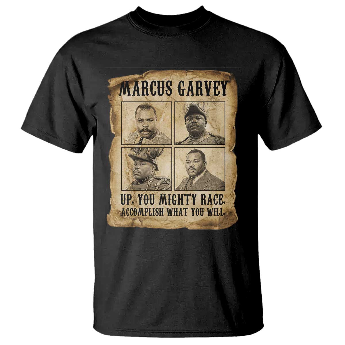 Vintage Marcus Garvey T Shirt Up You Mighty Race Quote TS12 Black Print Your Wear