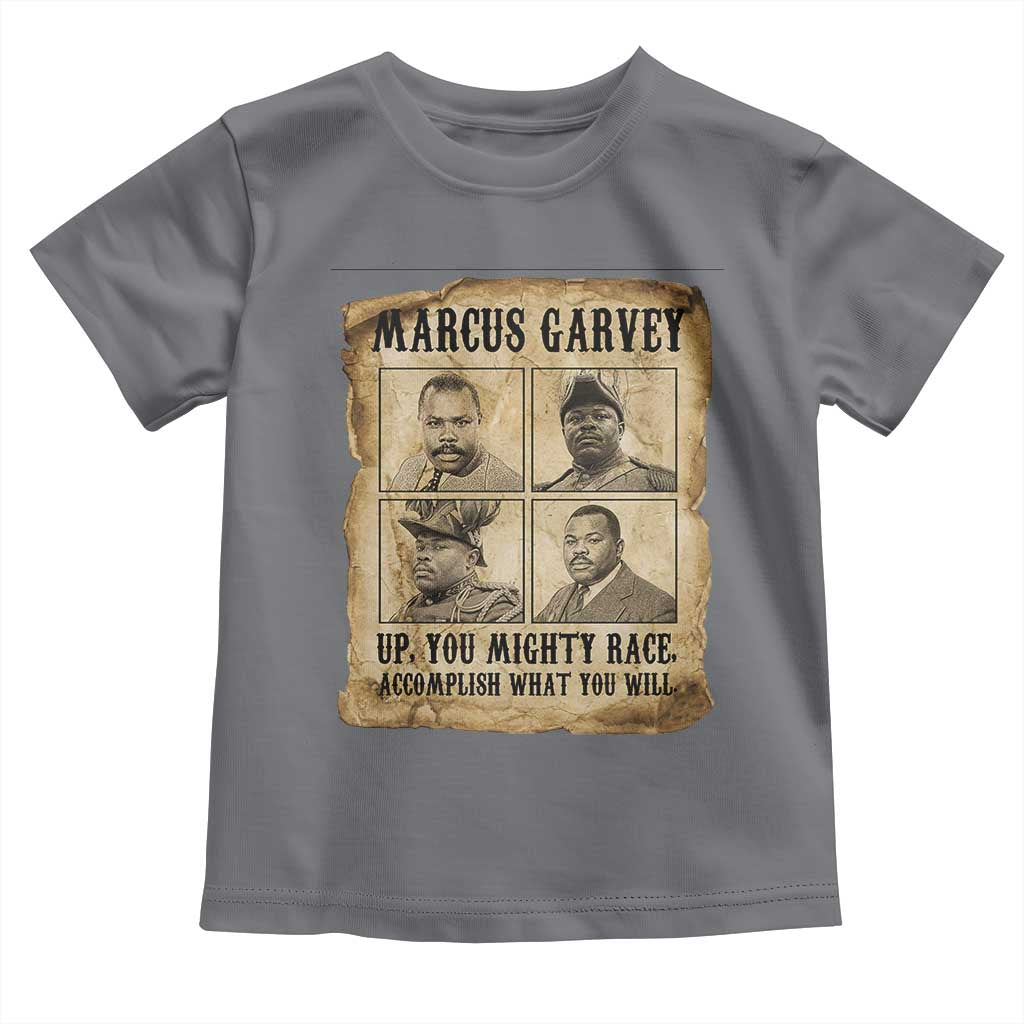 Vintage Marcus Garvey Toddler T Shirt Up You Mighty Race Quote TS12 Charcoal Print Your Wear