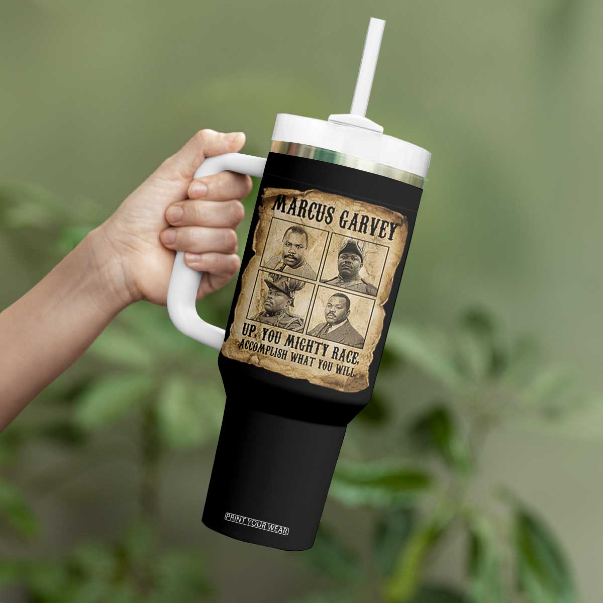 Vintage Marcus Garvey Tumbler With Handle Up You Mighty Race Quote TS12 Print Your Wear