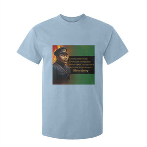Marcus Garvey Pan African Flag T Shirt For Kid A People Without Knowledge Of Their Past Quote TS12 Light Blue Print Your Wear