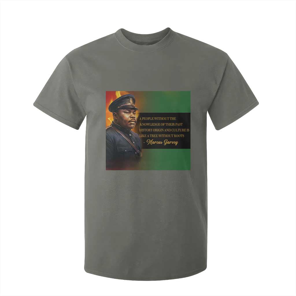 Marcus Garvey Pan African Flag T Shirt For Kid A People Without Knowledge Of Their Past Quote TS12 Military Green Print Your Wear