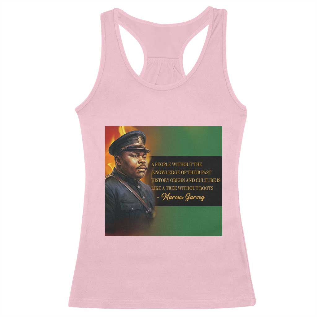 Marcus Garvey Pan African Flag Racerback Tank Top A People Without Knowledge Of Their Past Quote TS12 Light Pink Print Your Wear