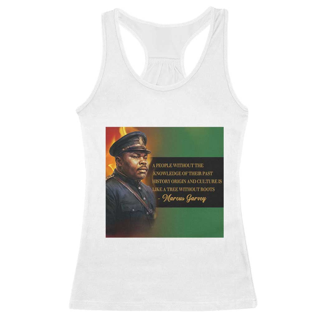 Marcus Garvey Pan African Flag Racerback Tank Top A People Without Knowledge Of Their Past Quote TS12 White Print Your Wear