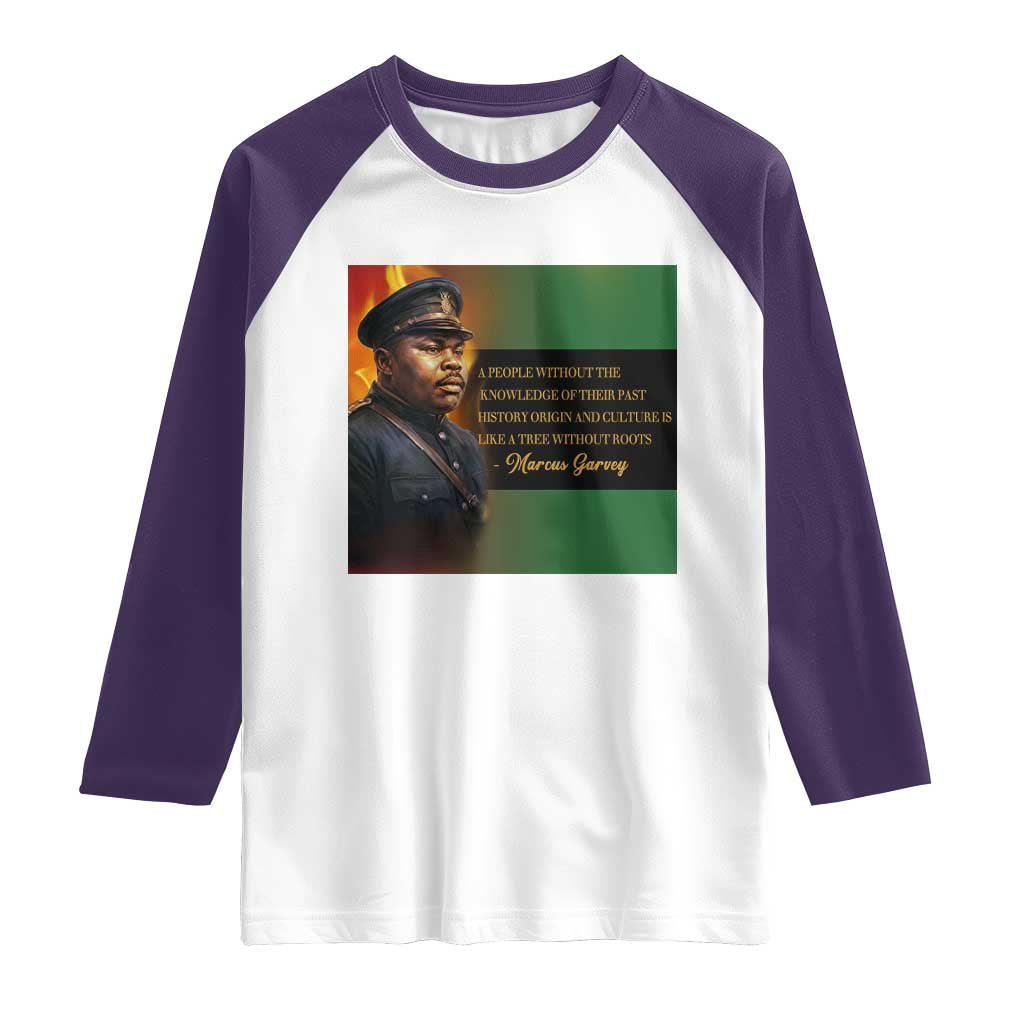 Marcus Garvey Pan African Flag Raglan Shirt A People Without Knowledge Of Their Past Quote TS12 White Purple Print Your Wear