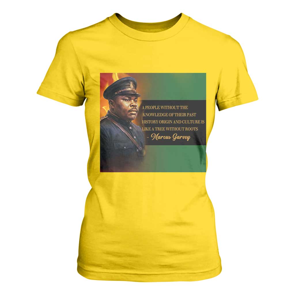 Marcus Garvey Pan African Flag T Shirt For Women A People Without Knowledge Of Their Past Quote TS12 Daisy Print Your Wear