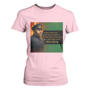 Marcus Garvey Pan African Flag T Shirt For Women A People Without Knowledge Of Their Past Quote TS12 Light Pink Print Your Wear