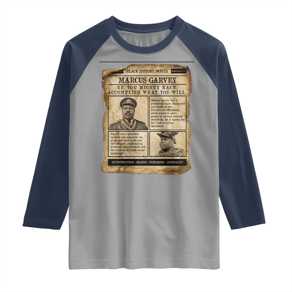 Vintage Newspaper Marcus Garvey Raglan Shirt Up You Mighty Race Quote TS12 Sport Gray Navy Print Your Wear