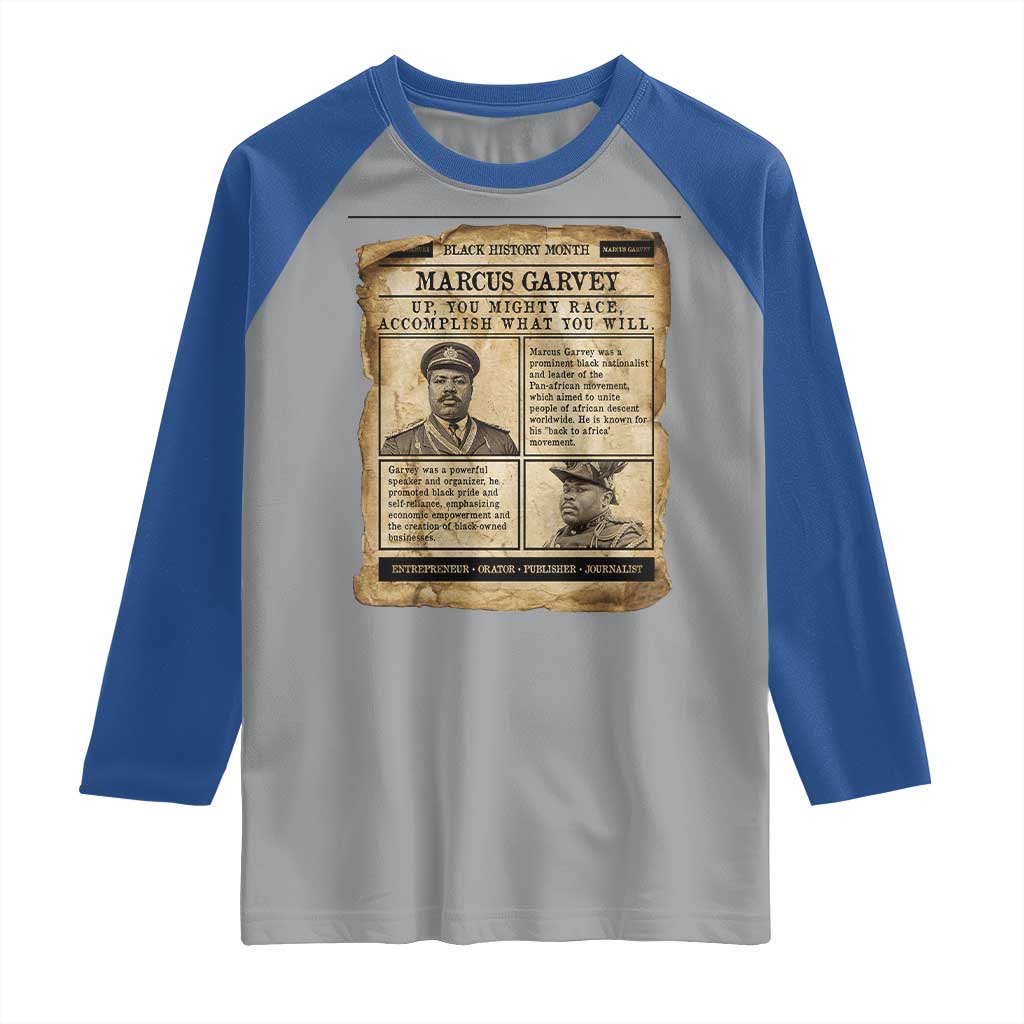 Vintage Newspaper Marcus Garvey Raglan Shirt Up You Mighty Race Quote TS12 Sport Gray Royal Print Your Wear