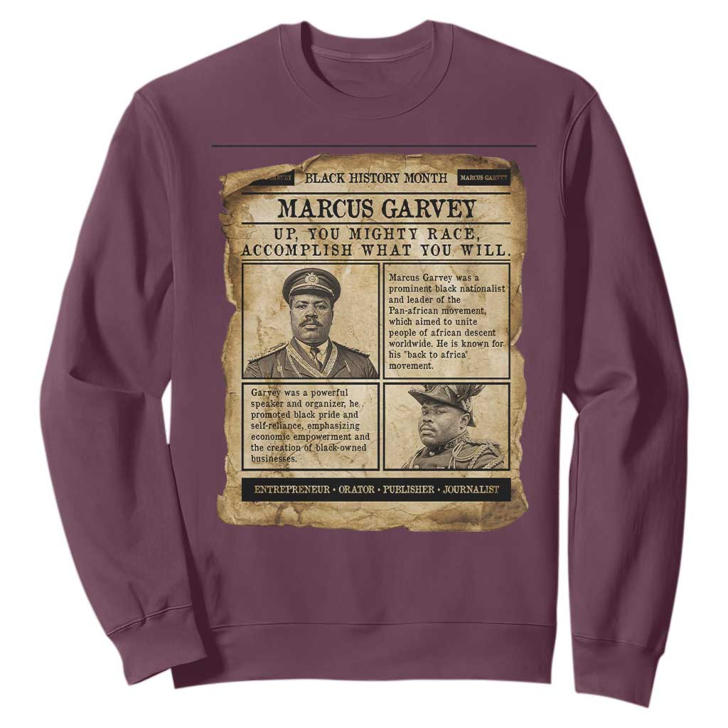 Vintage Newspaper Marcus Garvey Sweatshirt Up You Mighty Race Quote TS12 Maroon Print Your Wear