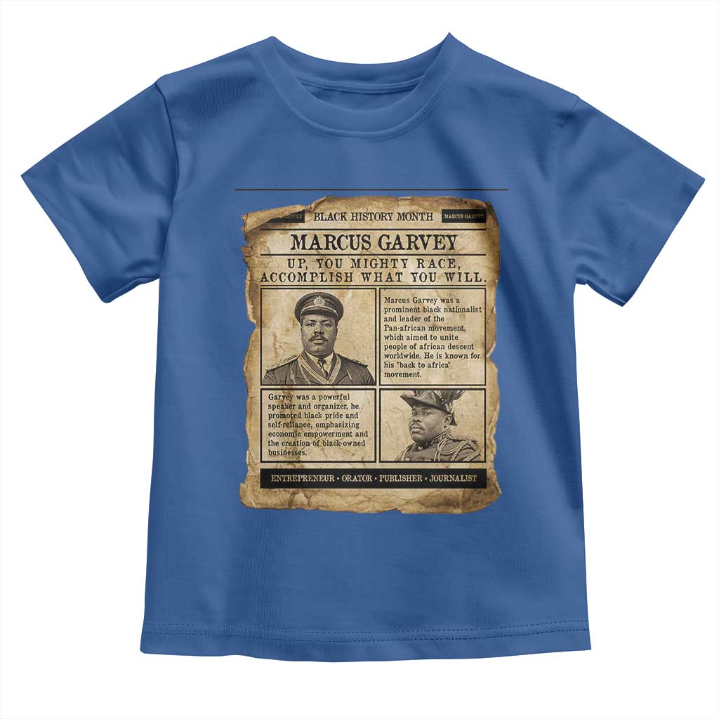 Vintage Newspaper Marcus Garvey Toddler T Shirt Up You Mighty Race Quote TS12 Royal Blue Print Your Wear
