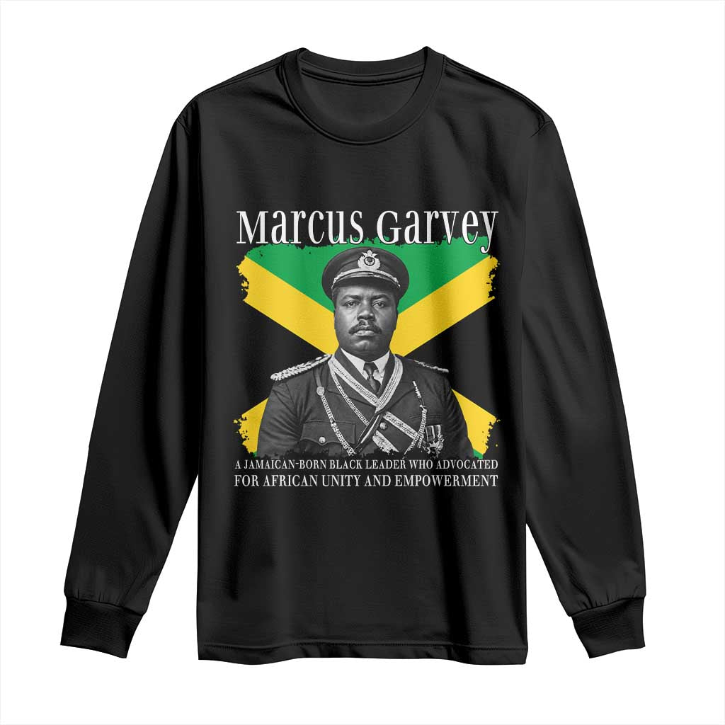 Marcus Garvey Jamaican National Hero Long Sleeve Shirt Pan Africanism History Gift TS12 Black Print Your Wear