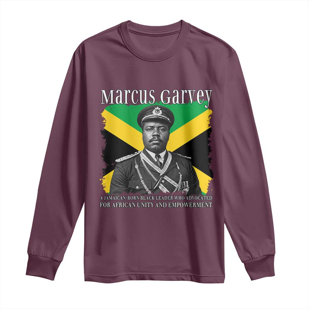 Marcus Garvey Jamaican National Hero Long Sleeve Shirt Pan Africanism History Gift TS12 Maroon Print Your Wear