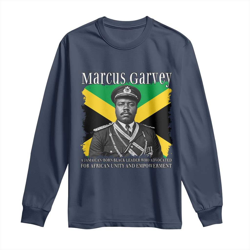 Marcus Garvey Jamaican National Hero Long Sleeve Shirt Pan Africanism History Gift TS12 Navy Print Your Wear