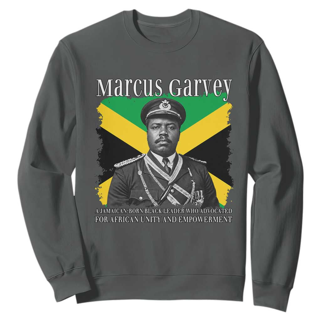 Marcus Garvey Jamaican National Hero Sweatshirt Pan Africanism History Gift TS12 Dark Heather Print Your Wear