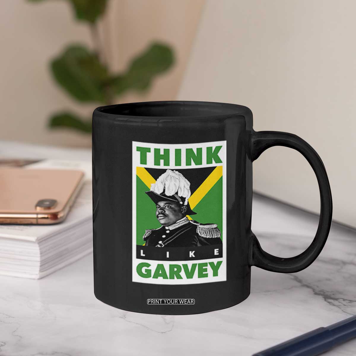 Pan Africanism Think Like Garvey Coffee Mug Marcus Garvey Jamaica Flag TS12 Print Your Wear