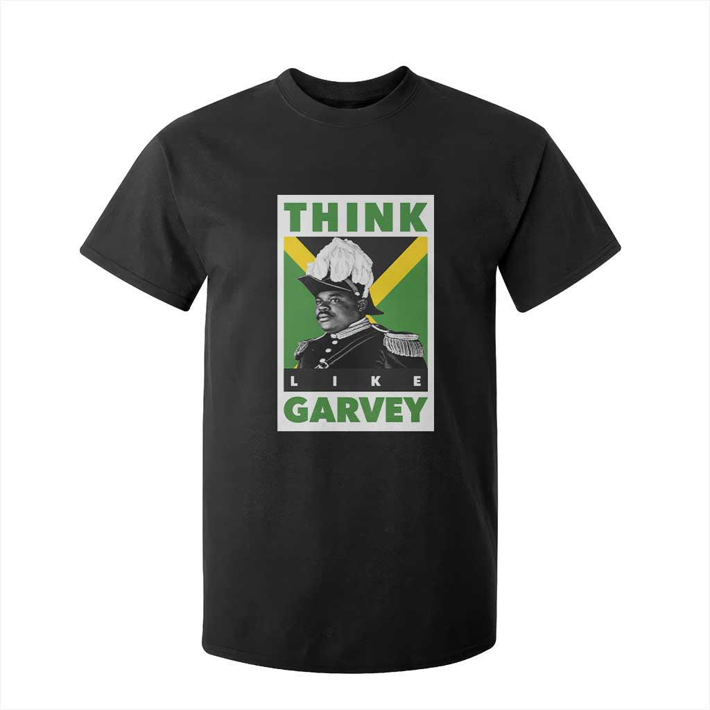 Pan Africanism Think Like Garvey T Shirt For Kid Marcus Garvey Jamaica Flag TS12 Black Print Your Wear