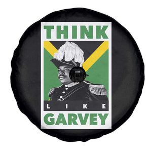 Pan Africanism Think Like Garvey Spare Tire Cover Marcus Garvey Jamaica Flag TS12 Print Your Wear