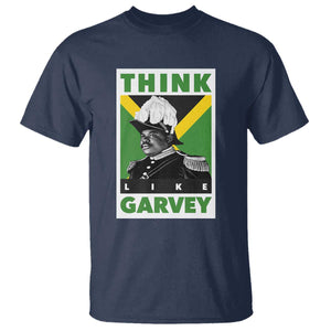 Pan Africanism Think Like Garvey T Shirt Marcus Garvey Jamaica Flag TS12 Navy Print Your Wear