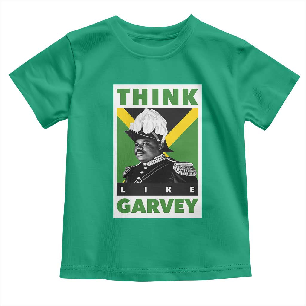 Pan Africanism Think Like Garvey Toddler T Shirt Marcus Garvey Jamaica Flag TS12 Irish Green Print Your Wear