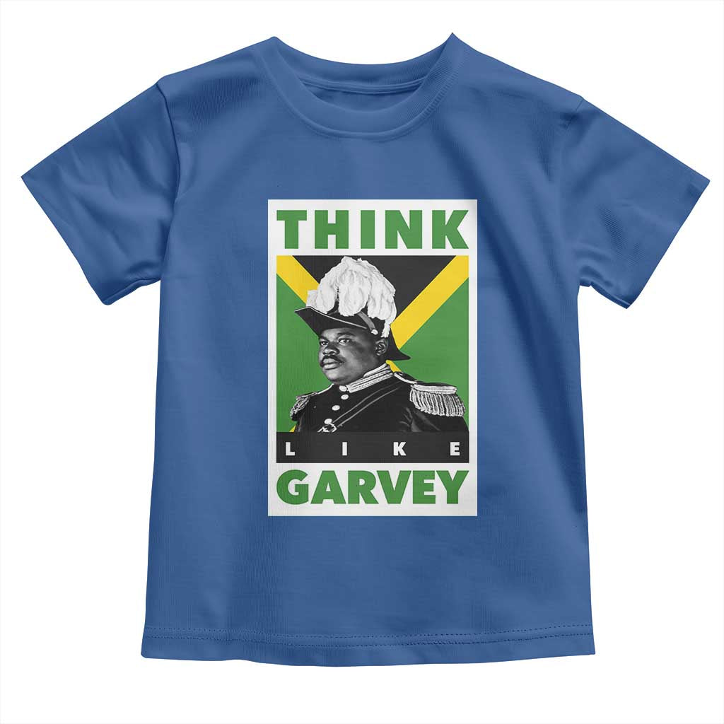 Pan Africanism Think Like Garvey Toddler T Shirt Marcus Garvey Jamaica Flag TS12 Royal Blue Print Your Wear