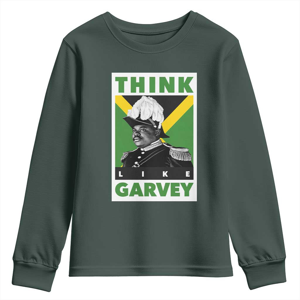 Pan Africanism Think Like Garvey Youth Sweatshirt Marcus Garvey Jamaica Flag TS12 Dark Forest Green Print Your Wear