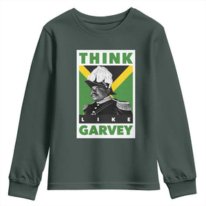 Pan Africanism Think Like Garvey Youth Sweatshirt Marcus Garvey Jamaica Flag TS12 Dark Forest Green Print Your Wear