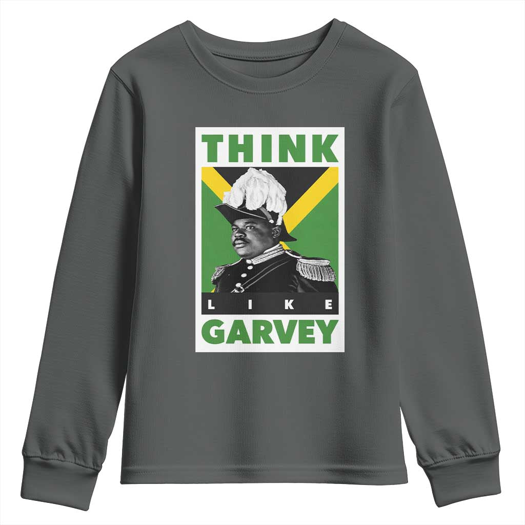 Pan Africanism Think Like Garvey Youth Sweatshirt Marcus Garvey Jamaica Flag TS12 Dark Heather Print Your Wear