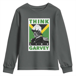 Pan Africanism Think Like Garvey Youth Sweatshirt Marcus Garvey Jamaica Flag TS12 Dark Heather Print Your Wear