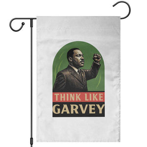 Think Like Garvey Garden Flag Civil Rights Leader Gift TS12 White Print Your Wear