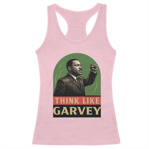 Think Like Garvey Racerback Tank Top Civil Rights Leader Gift TS12 Light Pink Print Your Wear