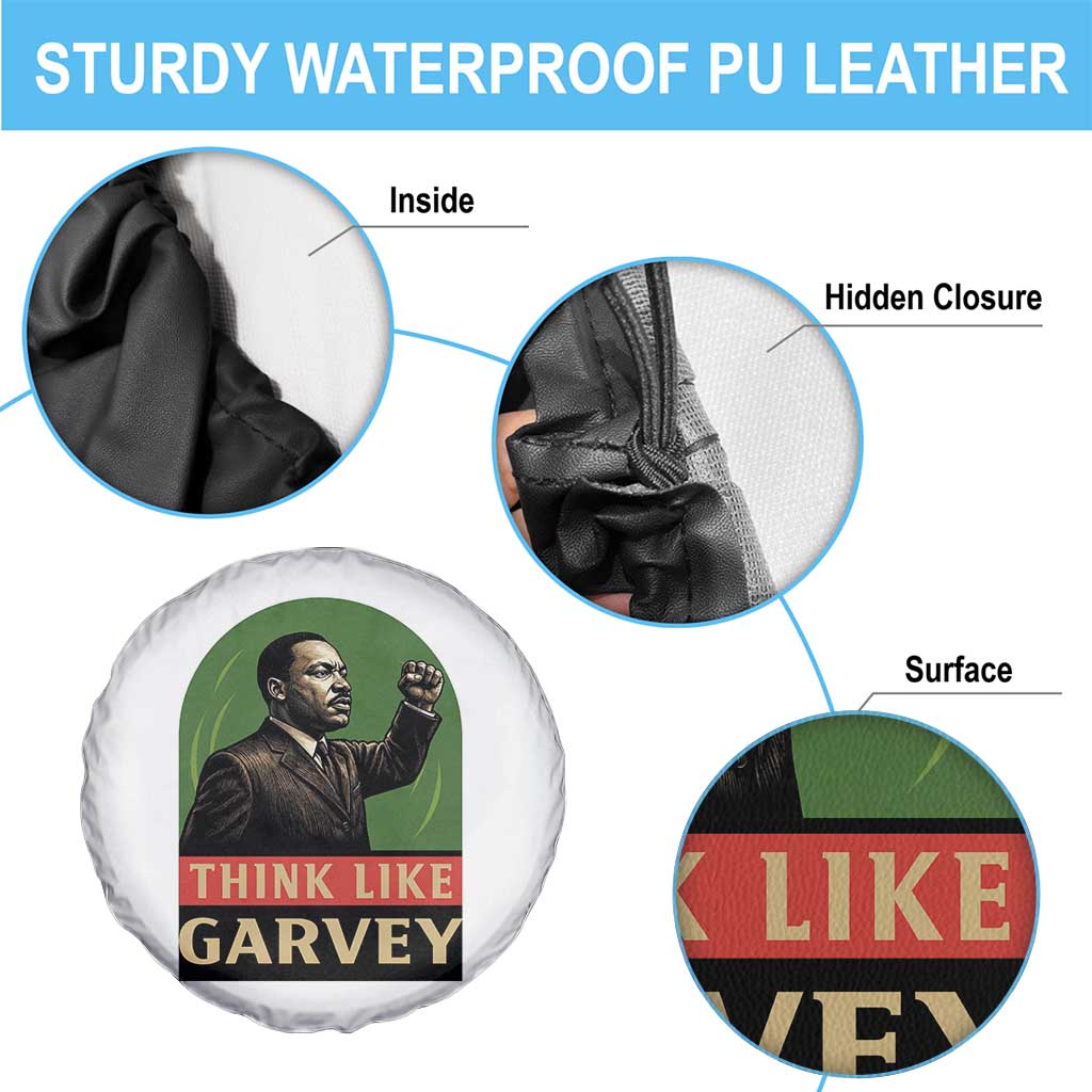 Think Like Garvey Spare Tire Cover Civil Rights Leader Gift TS12 Print Your Wear