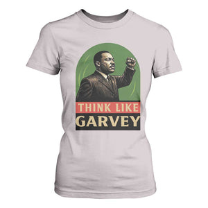 Think Like Garvey T Shirt For Women Civil Rights Leader Gift TS12 Ice Gray Print Your Wear