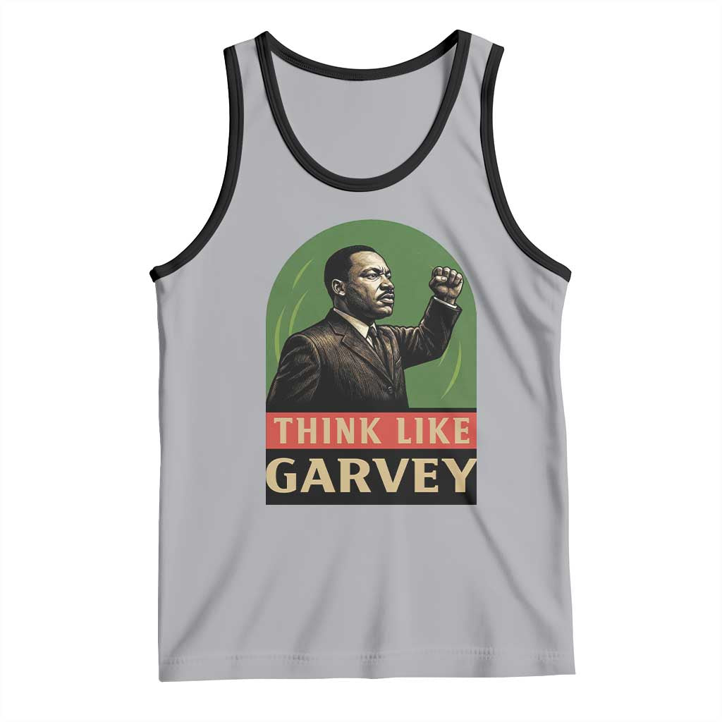Think Like Garvey Tank Top Civil Rights Leader Gift TS12 Athletic Heather Black Print Your Wear