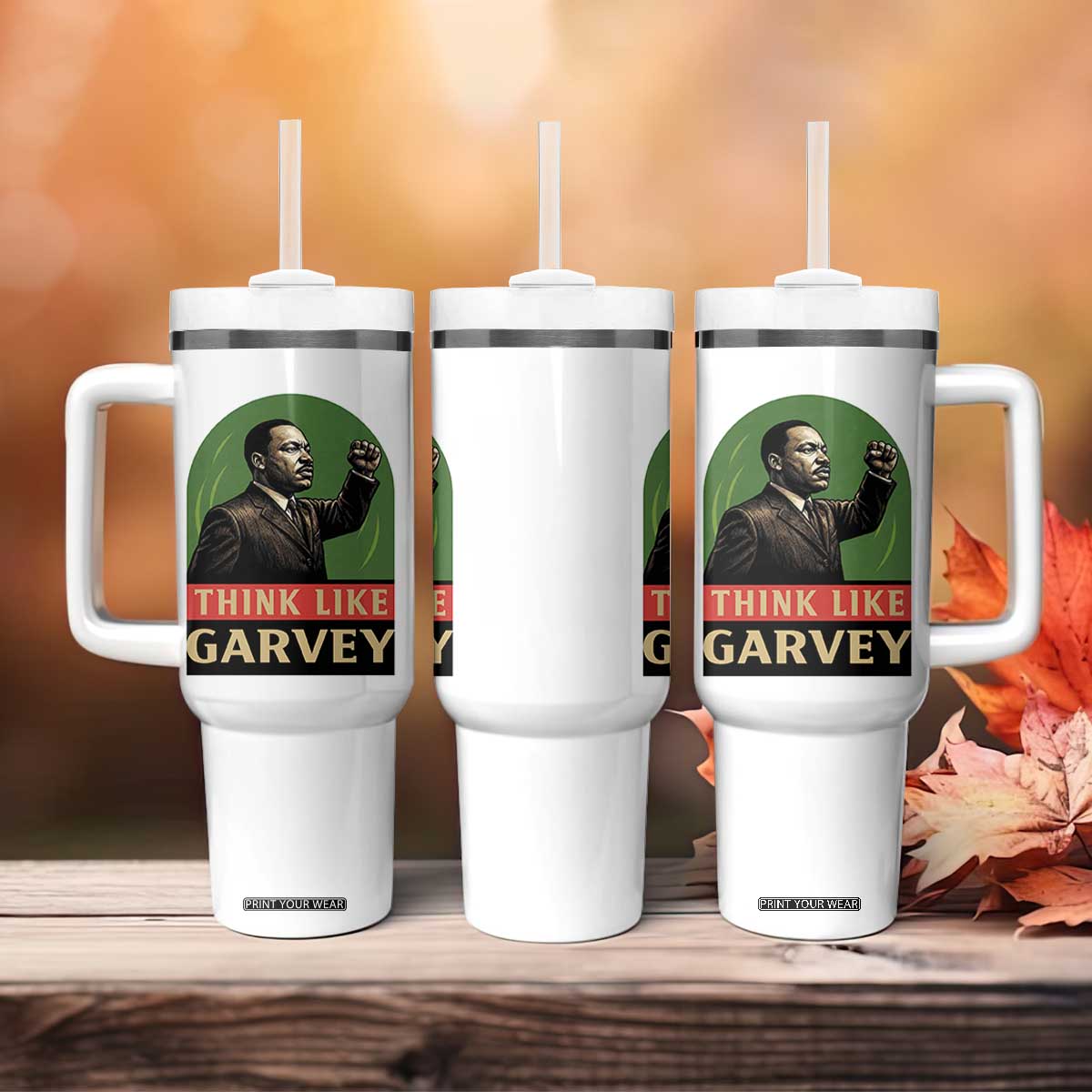 Think Like Garvey Tumbler With Handle Civil Rights Leader Gift TS12 Print Your Wear