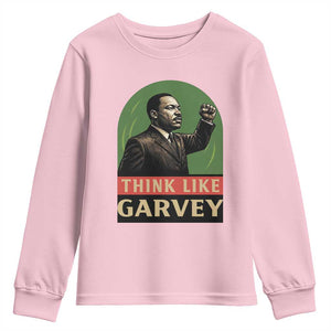 Think Like Garvey Youth Sweatshirt Civil Rights Leader Gift TS12 Light Pink Print Your Wear