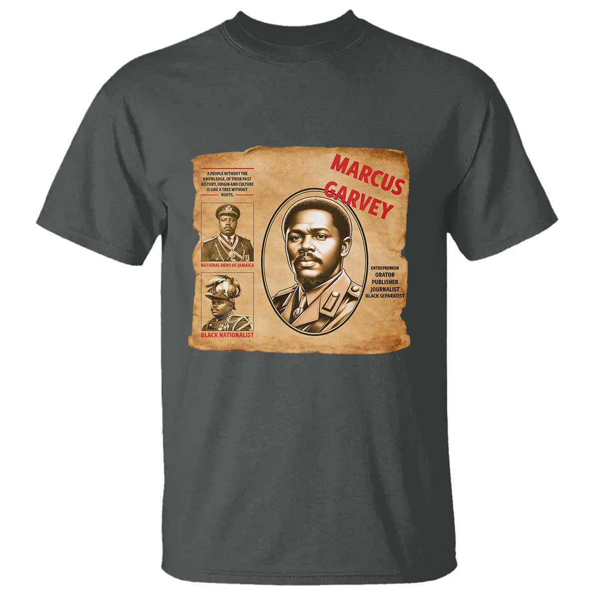 Marcus Garvey T Shirt First National Hero Of Jamaica Legacy TS12 Dark Heather Print Your Wear