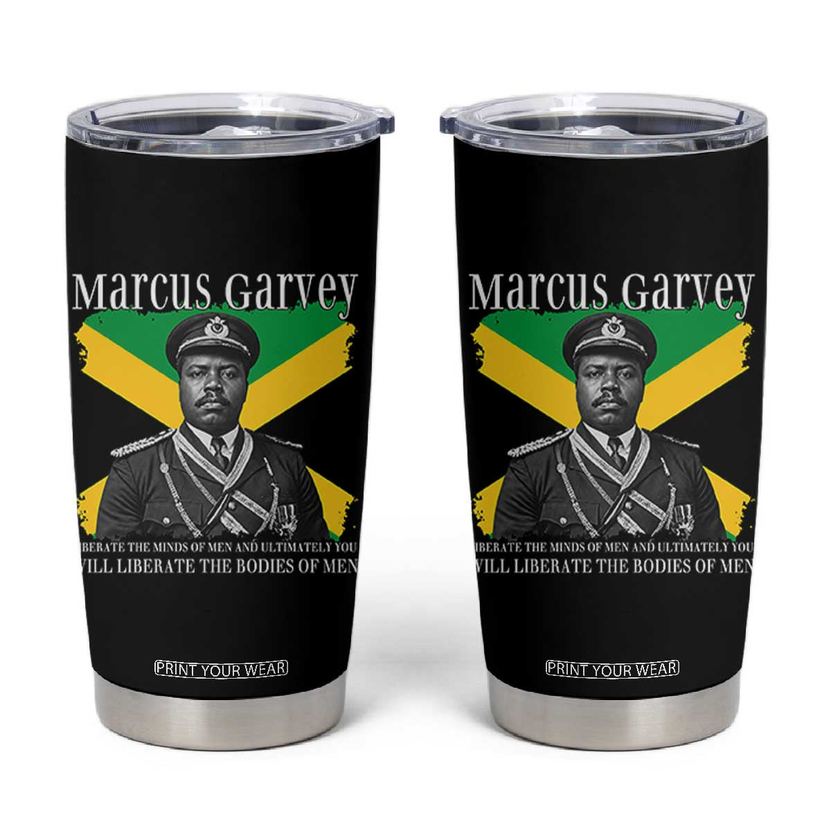 Marcus Garvey Liberation Quote Tumbler Cup Liberate The Minds Of Men TS12 Black Print Your Wear