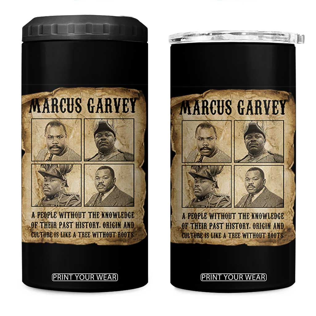 Vintage Marcus Garvey Quote 4 in 1 Can Cooler Tumbler A People Without Knowledge Of Their Past TS12 One Size: 16 oz Black Print Your Wear