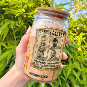 Vintage Marcus Garvey Quote Glass Can A People Without Knowledge Of Their Past TS12 Black Print Your Wear