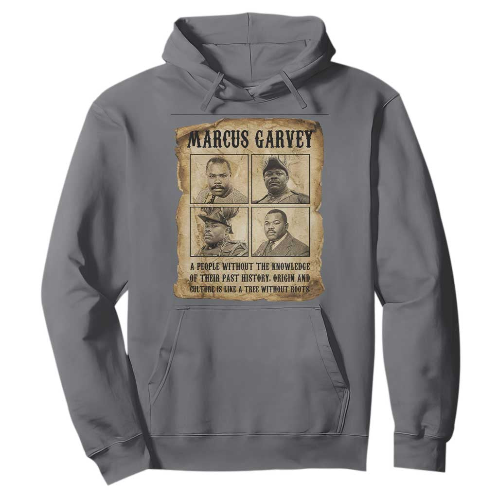 Vintage Marcus Garvey Quote Hoodie A People Without Knowledge Of Their Past TS12 Charcoal Print Your Wear