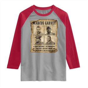 Vintage Marcus Garvey Quote Raglan Shirt A People Without Knowledge Of Their Past TS12 Sport Gray Red Print Your Wear