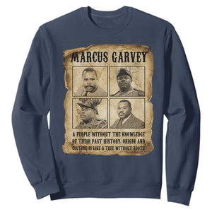Vintage Marcus Garvey Quote Sweatshirt A People Without Knowledge Of Their Past TS12 Navy Print Your Wear