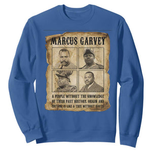 Vintage Marcus Garvey Quote Sweatshirt A People Without Knowledge Of Their Past TS12 Royal Blue Print Your Wear