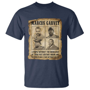 Vintage Marcus Garvey Quote T Shirt A People Without Knowledge Of Their Past TS12 Navy Print Your Wear