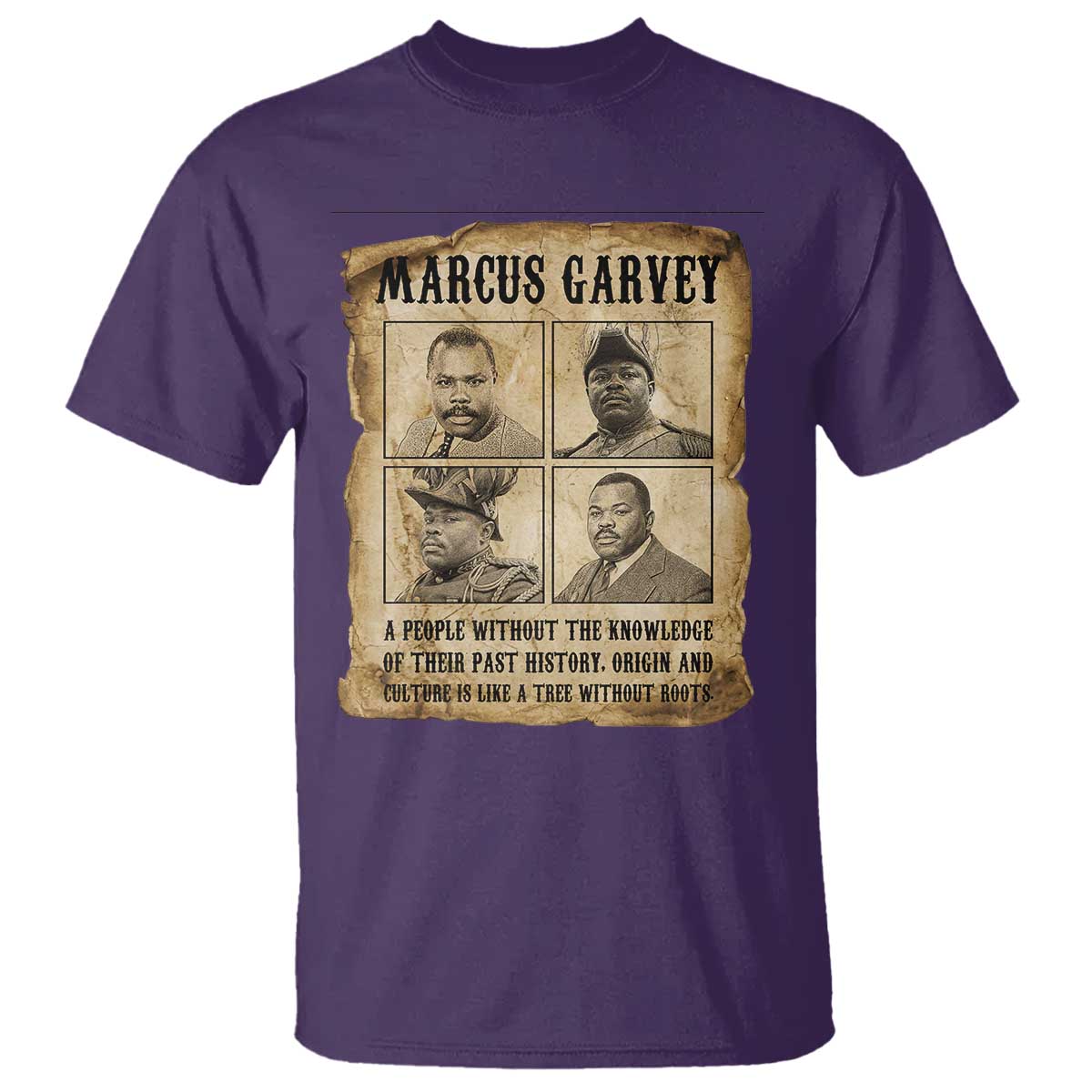 Vintage Marcus Garvey Quote T Shirt A People Without Knowledge Of Their Past TS12 Purple Print Your Wear
